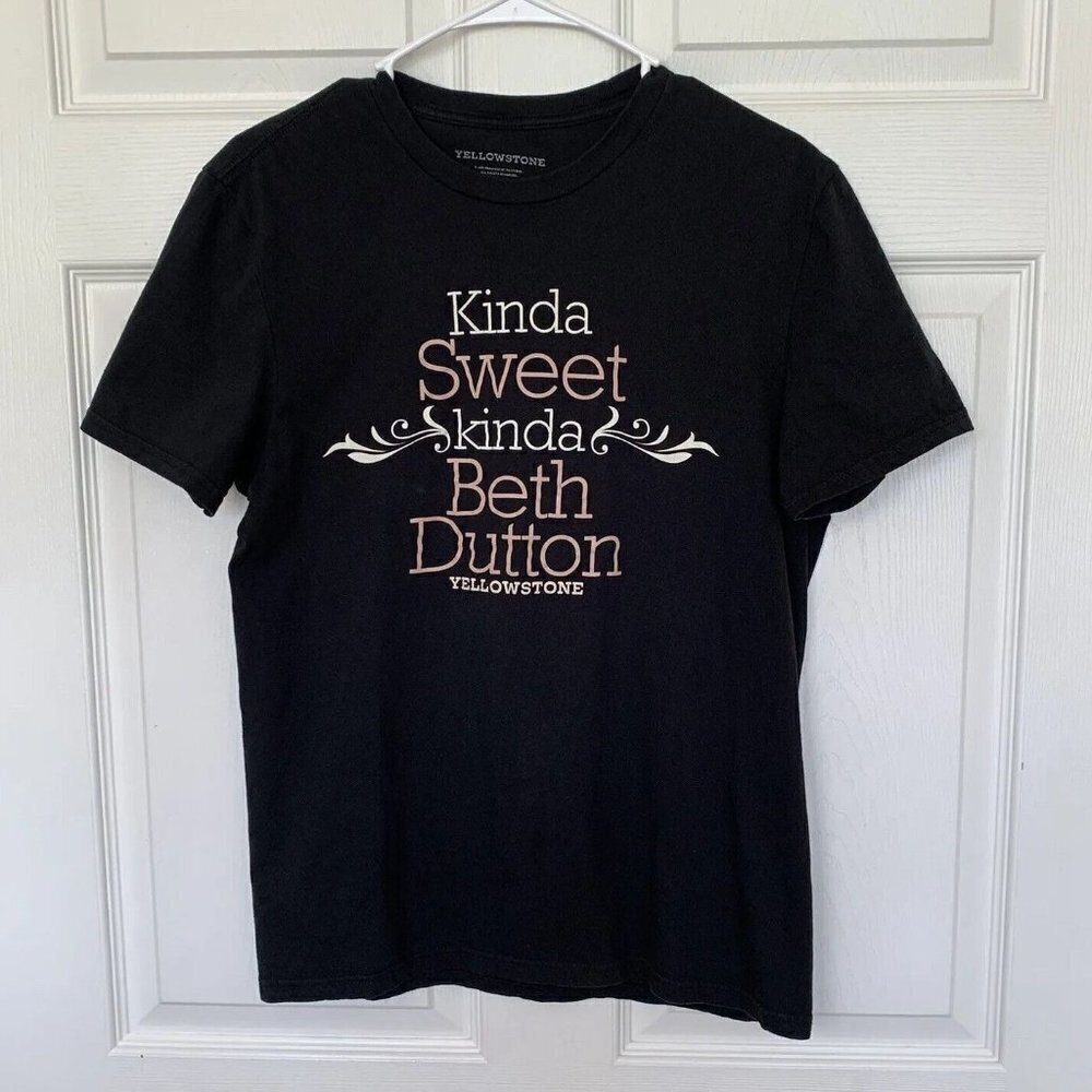 Kinda Sweet Kinda Beth Dutton Yellowstone Women’s Size Small Black Tshirt